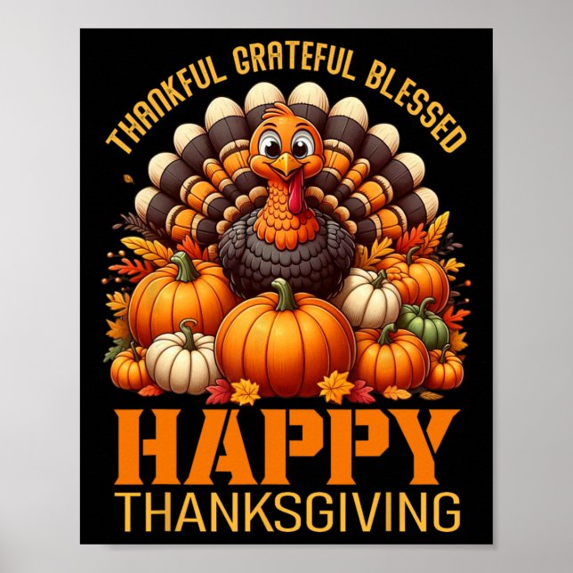 Thankful Grateful Blessed Happy Thanksgiving Turke Poster (Front)