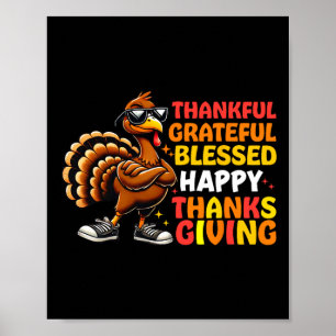 Thankful Grateful Blessed Happy Thanksgiving Turke Poster
