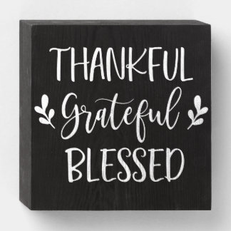Thankful Grateful Blessed in White Wooden Box Sign