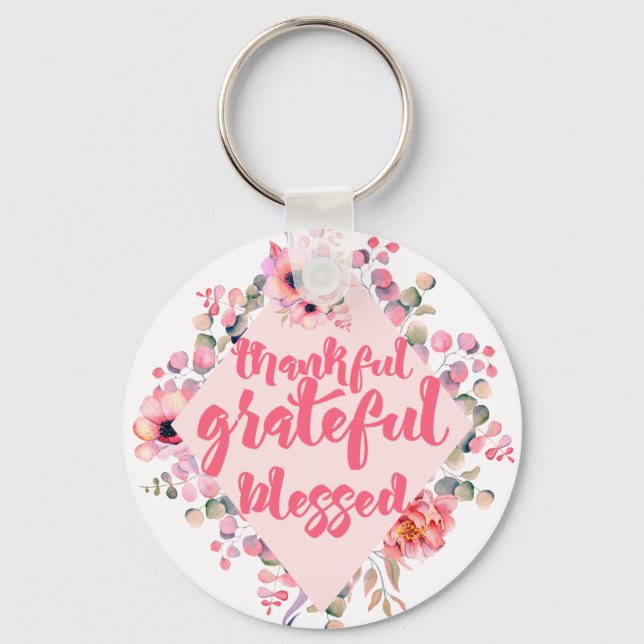 Thankful Grateful Blessed Keychain (Front)