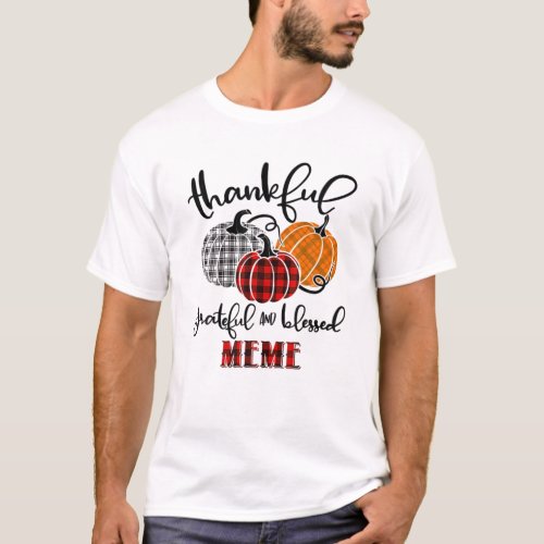 Thankful Grateful Blessed Meme Buffalo Plaid Thank T_Shirt