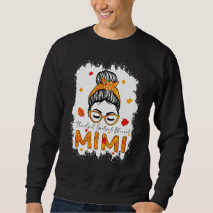 Thankful Grateful Blessed Mimi Pumpkins Messy Bun Sweatshirt