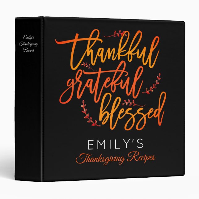 Thankful Grateful Blessed Name Black Thanksgiving 3 Ring Binder (Front/Spine)