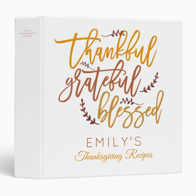Thankful Grateful Blessed Name Recipe Thanksgiving 3 Ring Binder (Front/Spine)