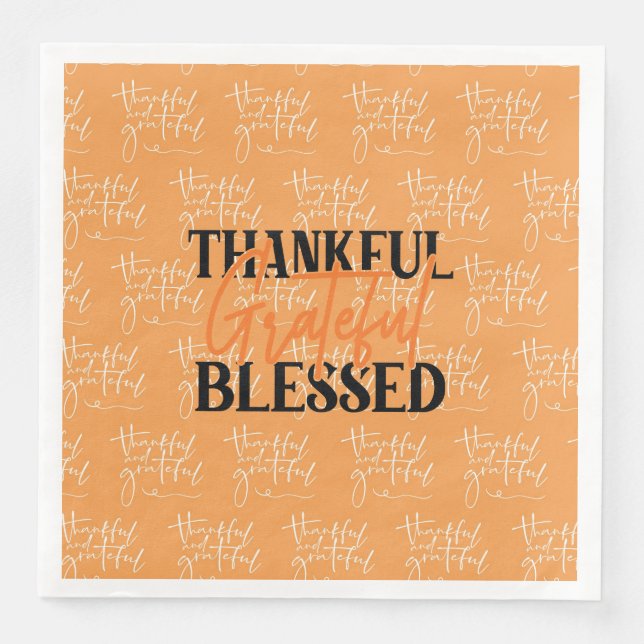 Thankful, Grateful, Blessed Paper Dinner Napkins (Front)