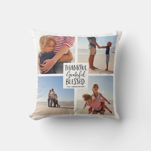 Thankful grateful blessed photo thanksgiving throw pillow
