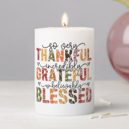 Thankful, Grateful, Blessed Pillar Candle