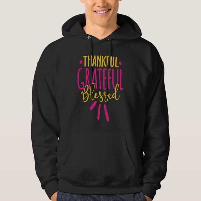 Thankful Grateful Blessed Pink and Gold Graphic Ch Hoodie (Front)