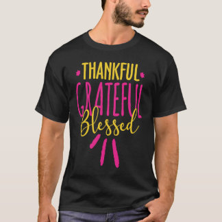 Thankful Grateful Blessed Pink and Gold Graphic Ch T-Shirt