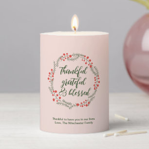 Thankful Grateful Blessed pink green rustic wreath Pillar Candle