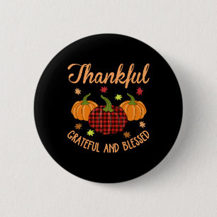 Thankful Grateful Blessed Plaid Shirt Thanksgiving Button