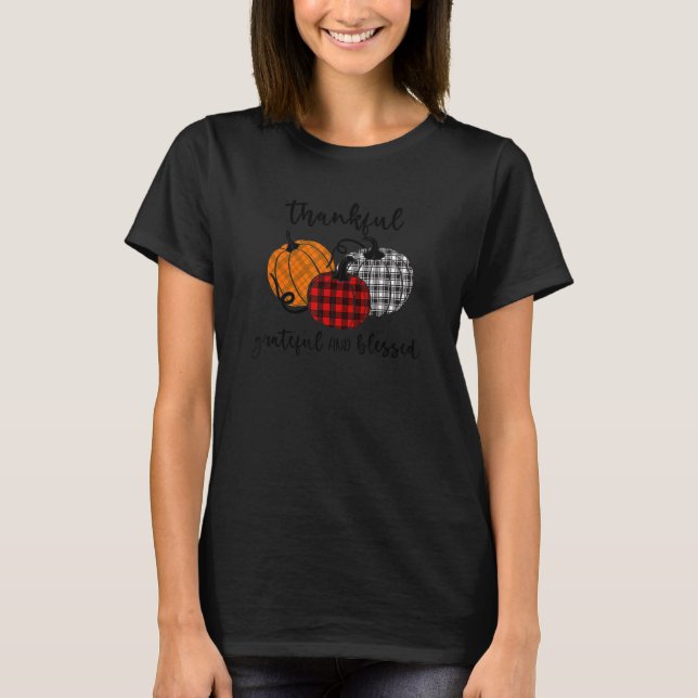 Thankful Grateful Blessed Plaid  Thanksgiving Pump T-Shirt (Front)