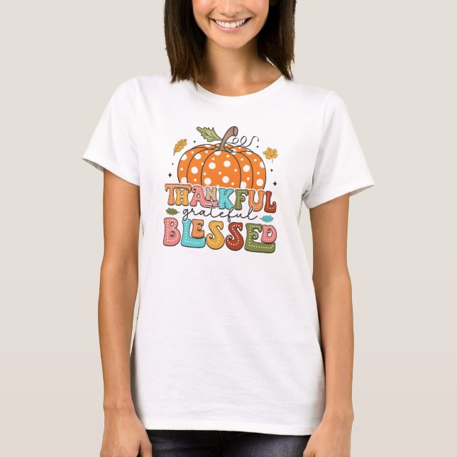 Thankful Grateful Blessed Polka Dot Thanksgiving  T-Shirt (Front)