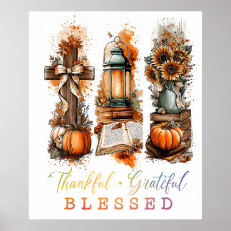 Thankful Grateful Blessed  Poster
