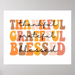 Thankful Grateful Blessed Poster