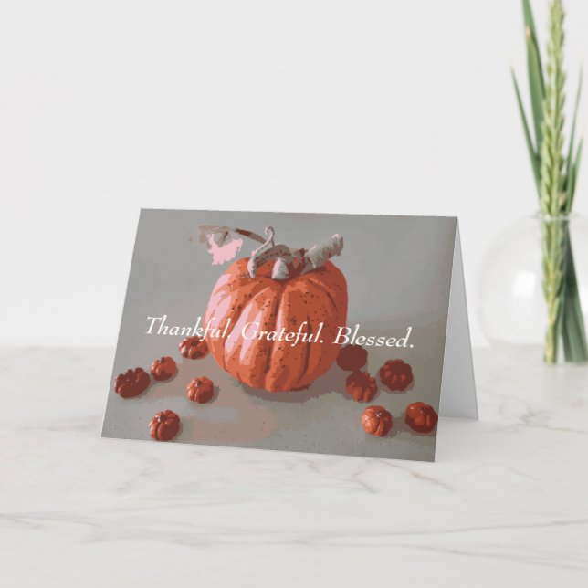 Thankful Grateful Blessed Pumpkin Thanksgiving Card (Front)