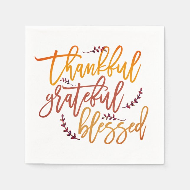 Thankful Grateful Blessed Quote Thanksgiving Napkins (Front)