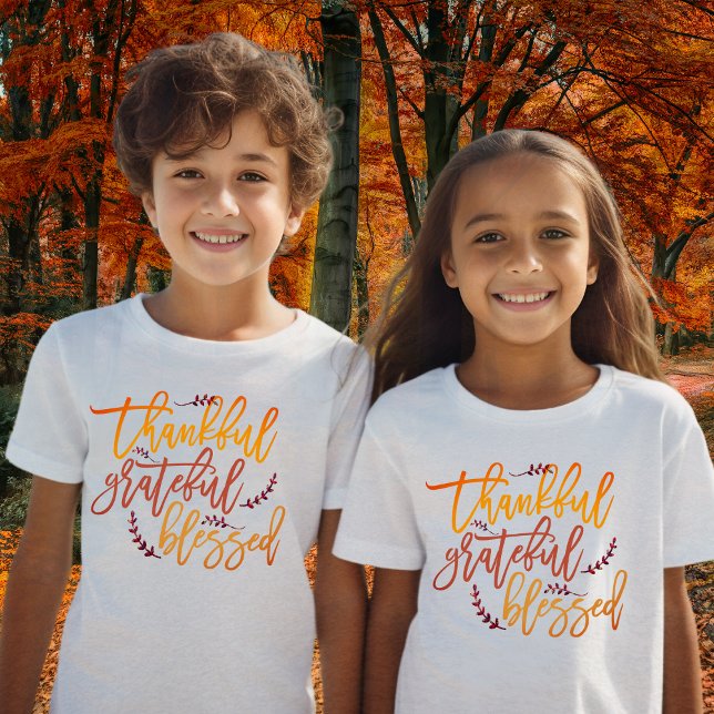 Thankful Grateful Blessed Quote Thanksgiving T-Shirt (For boys, girls, babies, toddlers and grown ups too!)