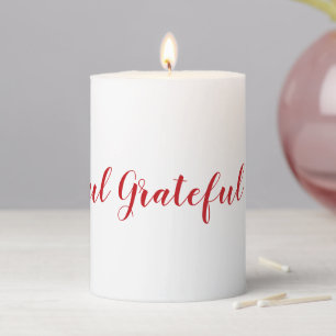 Thankful Grateful Blessed red modern script Pillar Candle