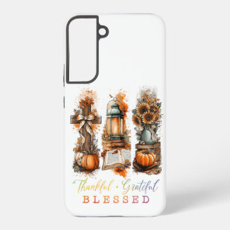 Thankful Grateful Blessed  Samsung Galaxy S22+ Case