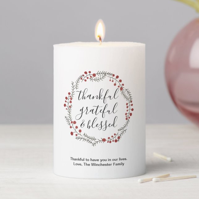 Thankful Grateful Blessed script rustic wreath Pillar Candle (In Situ)