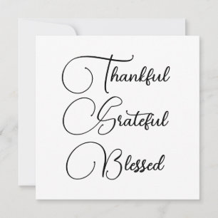 Thankful Grateful Blessed script Thanksgiving Card