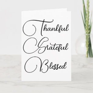 Thankful Grateful Blessed script Thanksgiving Card