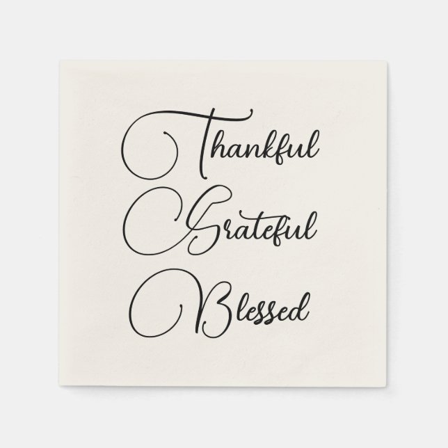 Thankful Grateful Blessed script Thanksgiving Napkins (Front)