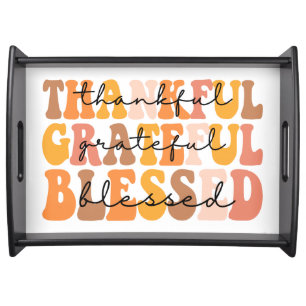 Thankful Grateful Blessed Serving Tray
