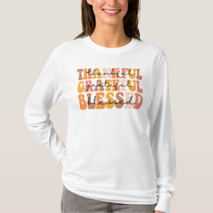 Thankful Grateful Blessed T-Shirt
