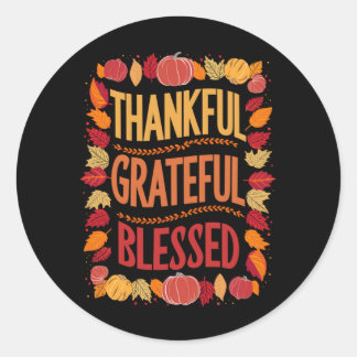 Thankful Grateful Blessed Thanksgiving Fall Classic Round Sticker