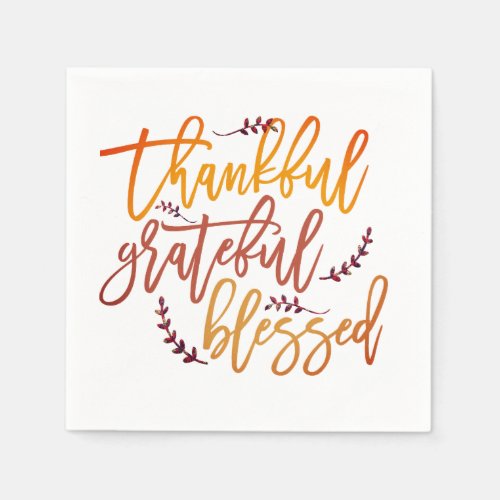 Thankful Grateful Blessed Thanksgiving Gratitude  Napkins