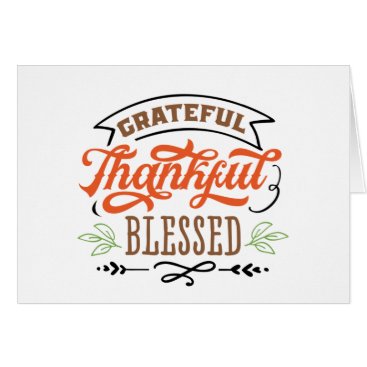 thankful grateful blessed thanksgiving holiday