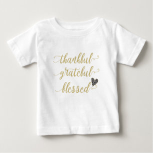 thankful grateful blessed thanksgiving holiday baby T-Shirt