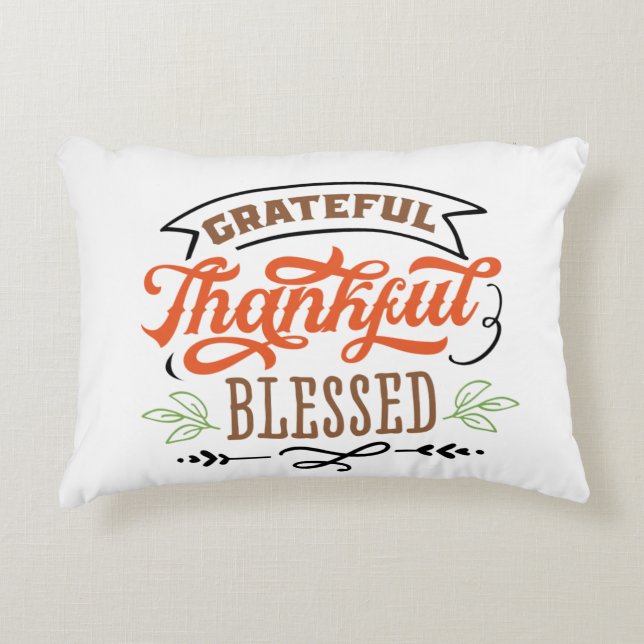 thankful grateful blessed thanksgiving holiday dec accent pillow (Front)