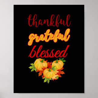 THANKFUL GRATEFUL BLESSED THANKSGIVING POSTER