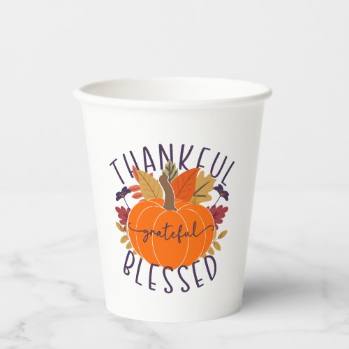 Thankful Grateful Blessed Thanksgiving Pumpkin Paper Cups
