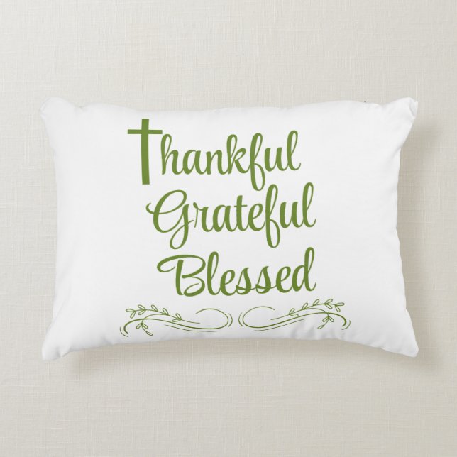 Thankful Grateful Blessed Thanksgiving Quote Accent Pillow (Front)