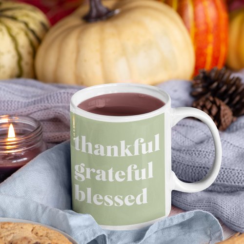 Thankful Grateful Blessed  Thanksgiving Quote Coffee Mug