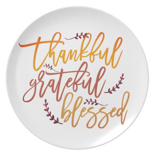Thankful Grateful Blessed Thanksgiving Quote Dinner Plate
