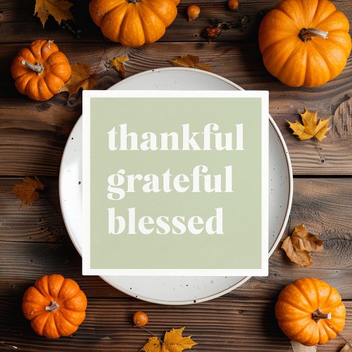 Thankful Grateful Blessed  Thanksgiving Quote Napkins