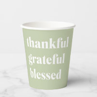 https://rlv.zcache.com/thankful_grateful_blessed_thanksgiving_quote_paper_cups-r4c3d1cf1bbe34a7ca837989ee309a5fe_uylxr_200.jpg?rlvnet=1