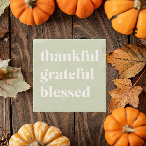 Thankful Grateful Blessed  Thanksgiving Quote Stone Coaster