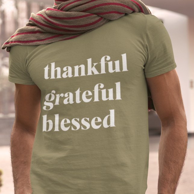 Thankful Grateful Blessed | Thanksgiving Quote T-Shirt (Creator Uploaded)