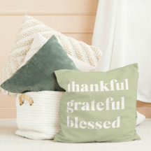 Thankful Grateful Blessed | Thanksgiving Quote Throw Pillow
