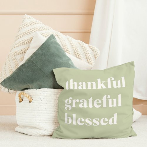 Thankful Grateful Blessed  Thanksgiving Quote Throw Pillow