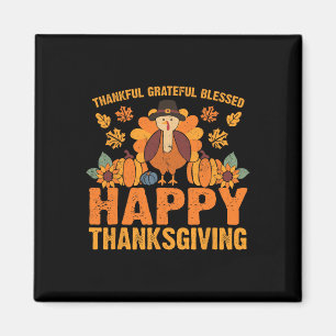 Thankful Grateful Blessed Thanksgiving Turkey Fall Magnet