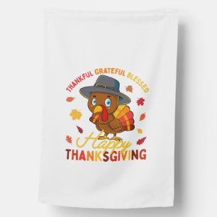 Thankful Grateful Blessed Thanksgiving Turkey Wome House Flag