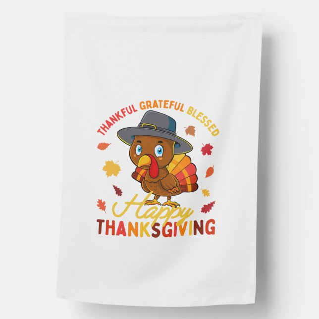 Thankful Grateful Blessed Thanksgiving Turkey Wome House Flag (Front)