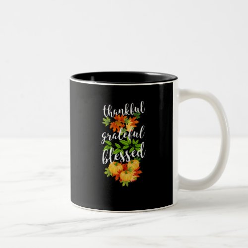 THANKFUL GRATEFUL BLESSED THANKSGIVING Two_Tone COFFEE MUG